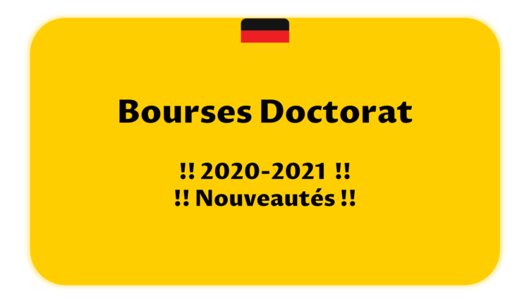 Bourses Doctorat Allemagne 2020-2021 ! Nouvelles Offres Disponibles