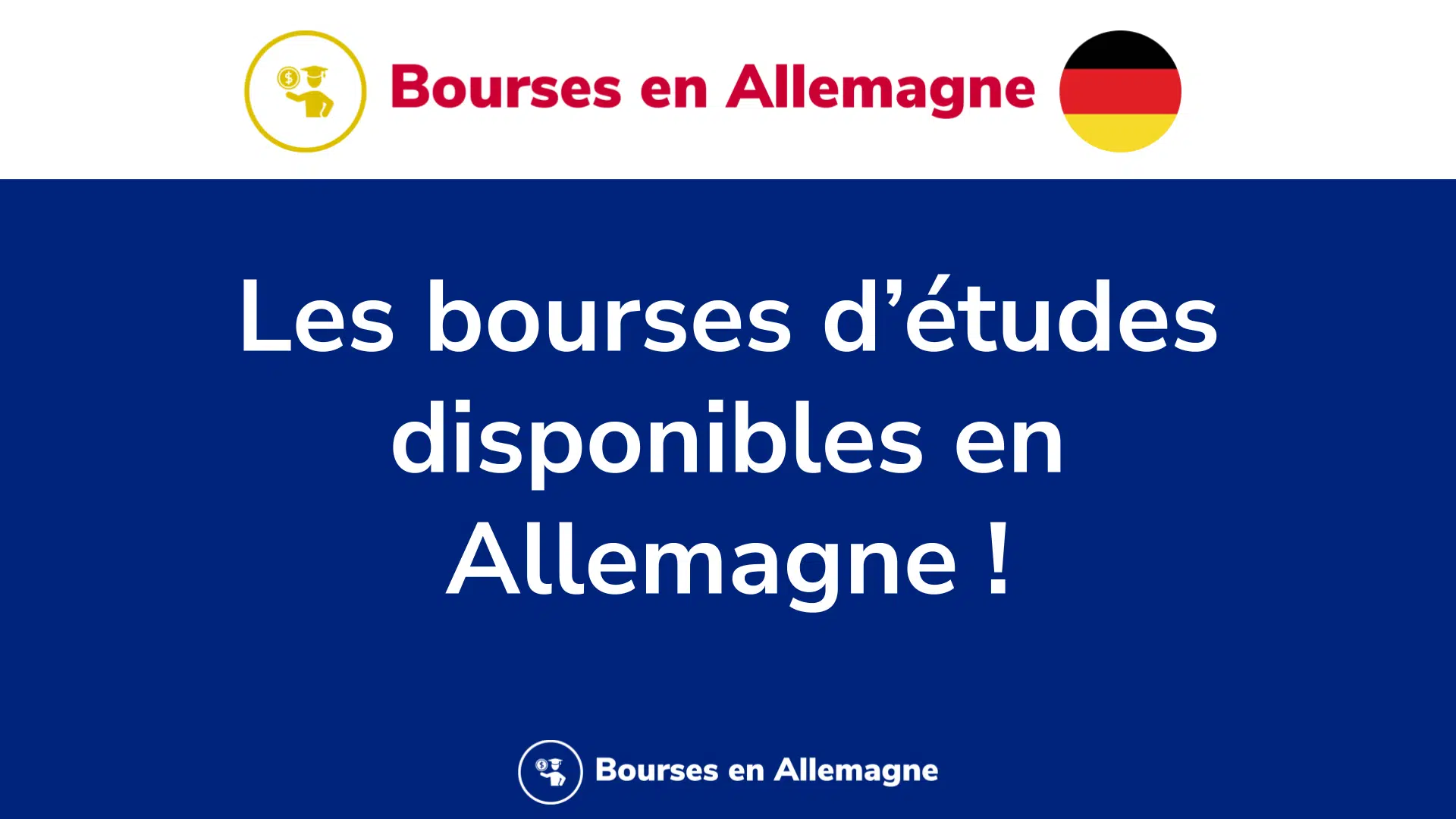 Les 4929 bourses d’études disponibles en Allemagne ! Toutes la liste