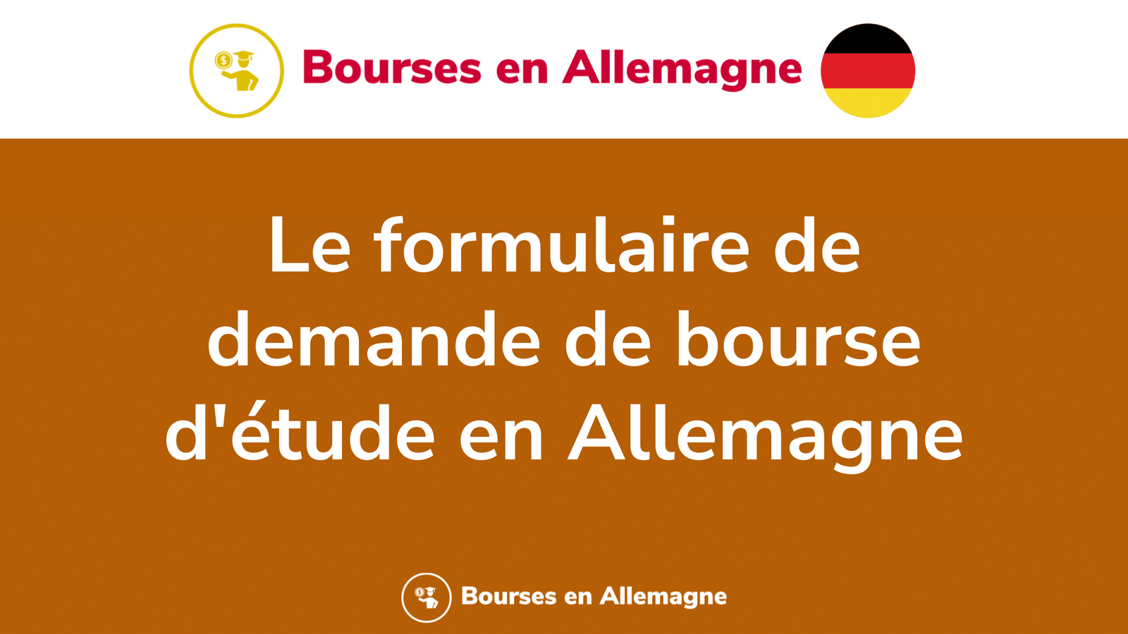 Le formulaire de demande de bourse d'étude en Allemagne