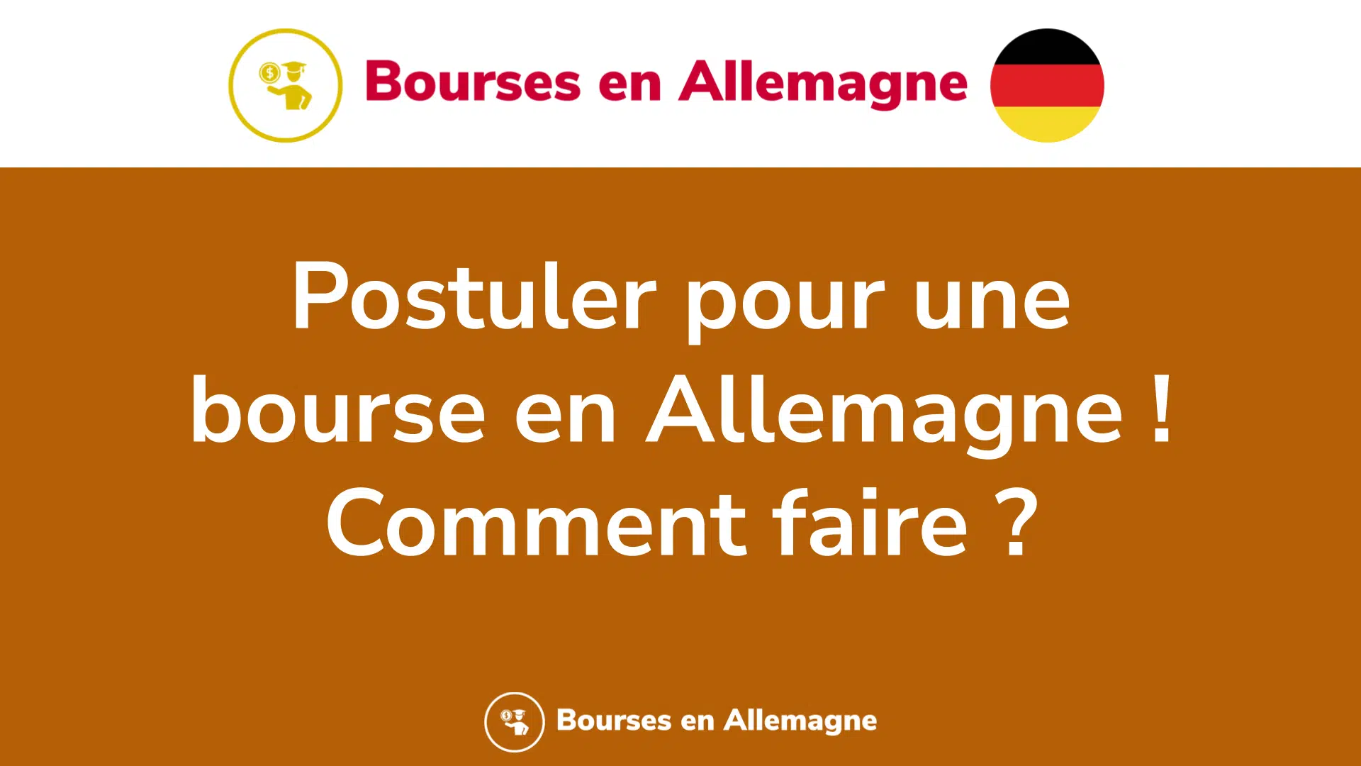 Postuler pour une bourse en Allemagne ! Comment faire ?